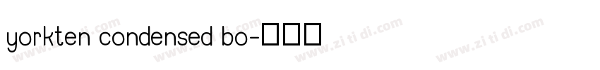 yorkten condensed bo字体转换